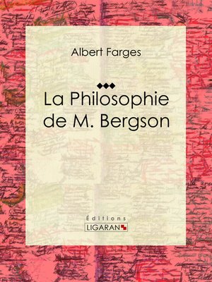 cover image of La Philosophie de M. Bergson